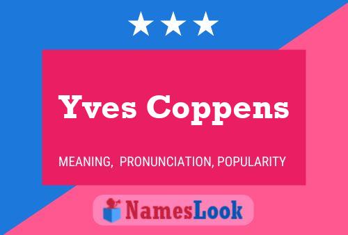 Yves Coppens Namensposter