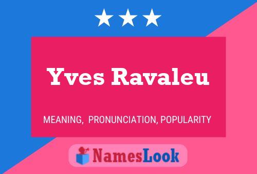 Yves Ravaleu Namensposter