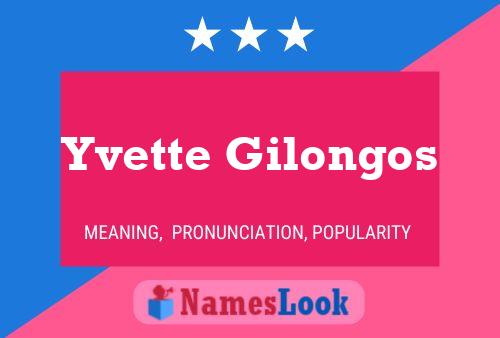 Yvette Gilongos Namensposter