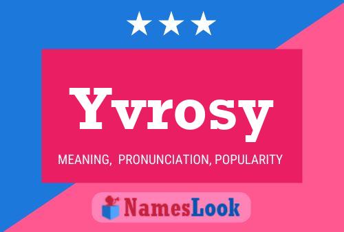 Yvrosy Namensposter