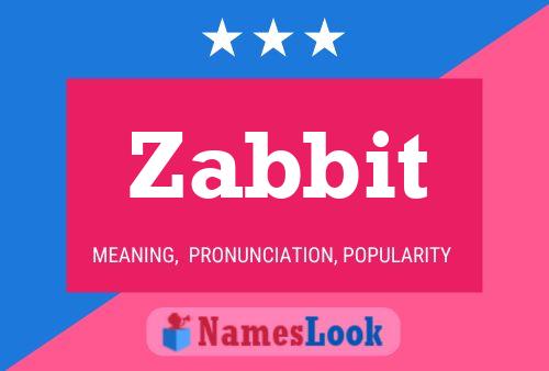 Zabbit Namensposter