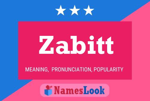 Zabitt Namensposter