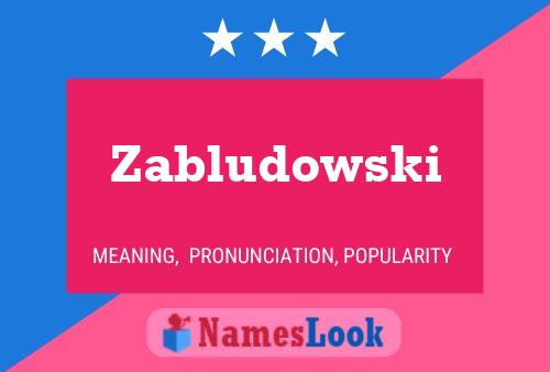 Zabludowski Namensposter