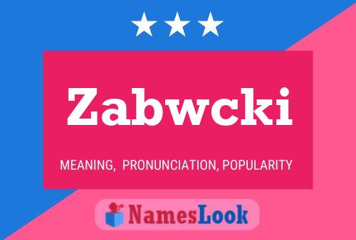 Zabwcki Namensposter