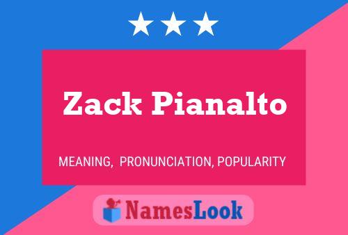 Zack Pianalto Namensposter