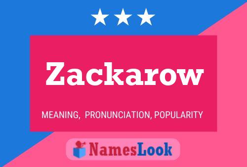 Zackarow Namensposter