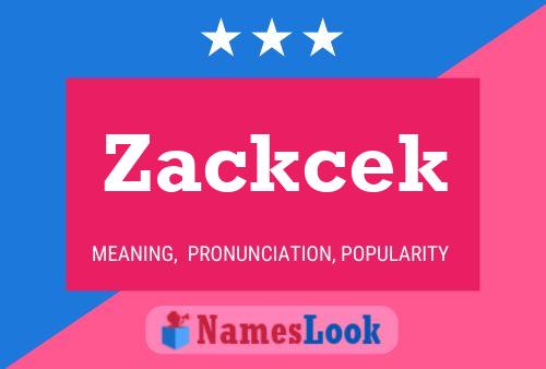 Zackcek Namensposter