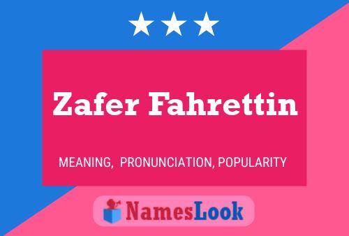 Zafer Fahrettin Namensposter