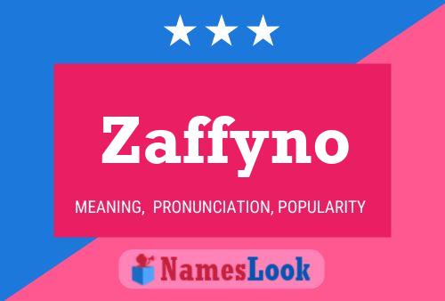 Zaffyno Namensposter