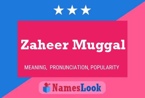 Zaheer Muggal Namensposter