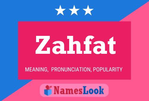 Zahfat Namensposter