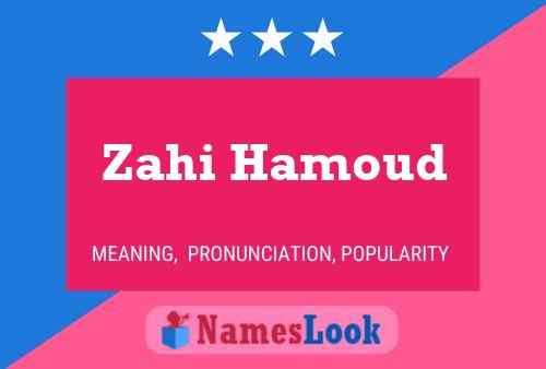 Zahi Hamoud Namensposter