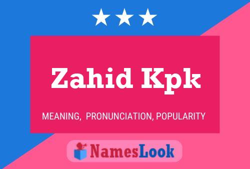 Zahid Kpk Namensposter