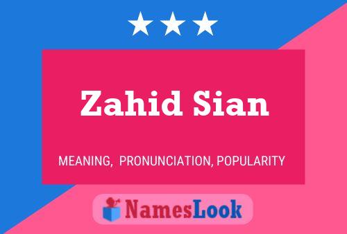 Zahid Sian Namensposter