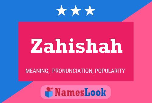 Zahishah Namensposter