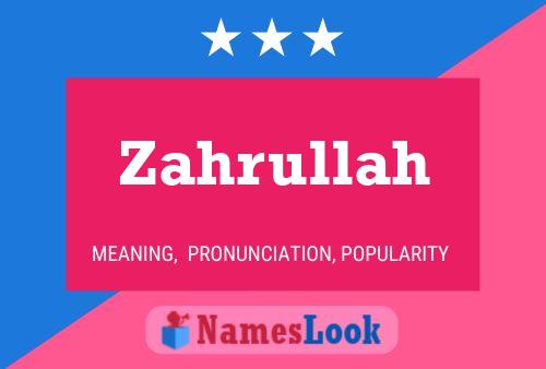 Zahrullah Namensposter