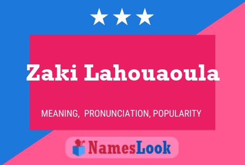 Zaki Lahouaoula Namensposter