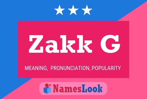 Zakk G Namensposter