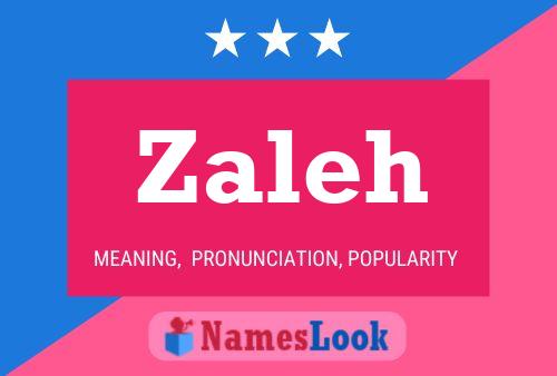 Zaleh Namensposter