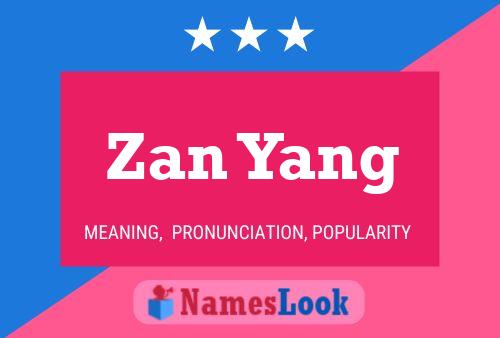 Zan Yang Namensposter