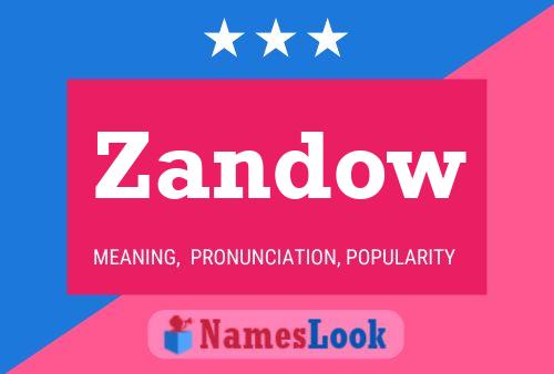 Zandow Namensposter