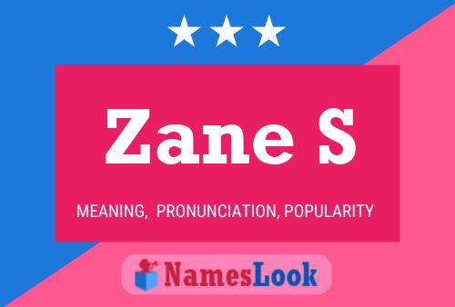 Zane S Namensposter