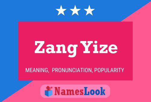 Zang Yize Namensposter