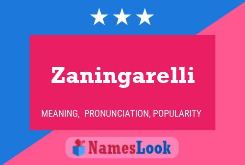 Zaningarelli Namensposter