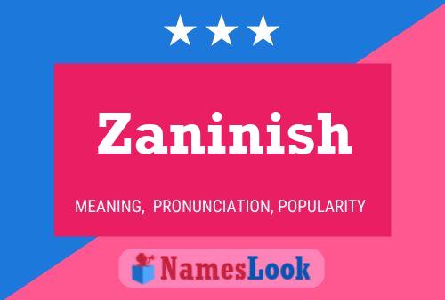 Zaninish Namensposter