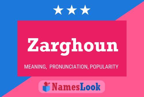 Zarghoun Namensposter