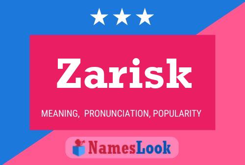 Zarisk Namensposter