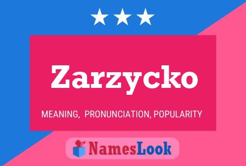 Zarzycko Namensposter