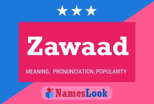 Zawaad Namensposter