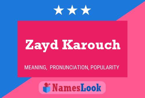 Zayd Karouch Namensposter