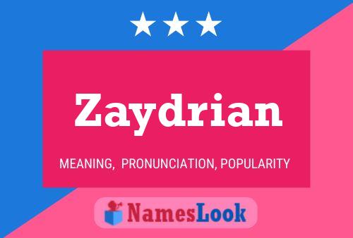 Zaydrian Namensposter