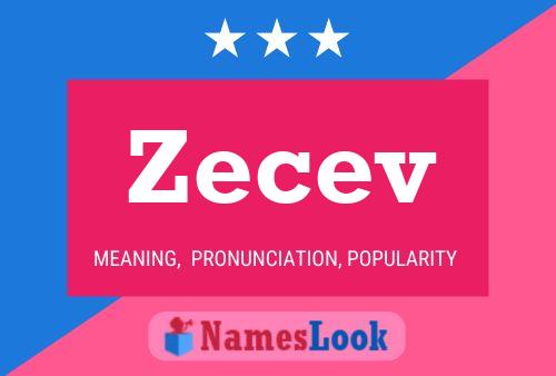 Zecev Namensposter