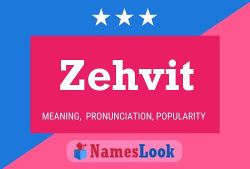 Zehvit Namensposter