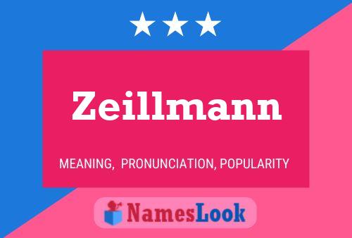 Zeillmann Namensposter