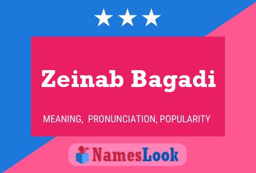 Zeinab Bagadi Namensposter