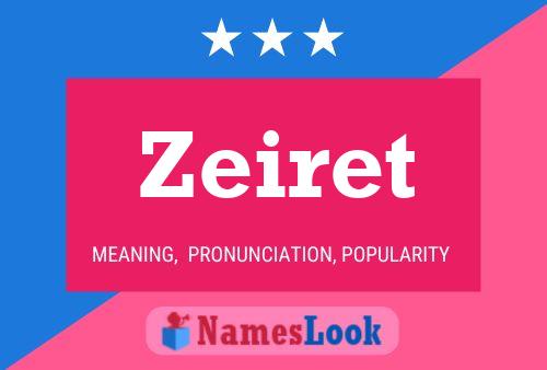 Zeiret Namensposter