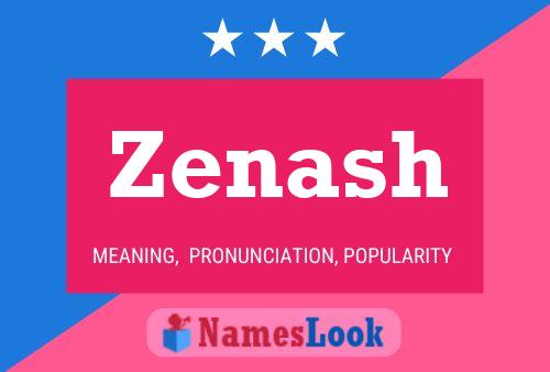 Zenash Namensposter