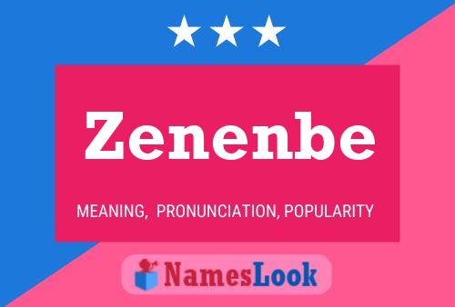 Zenenbe Namensposter