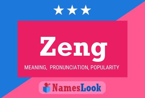 Zeng Namensposter