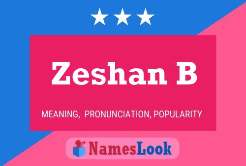 Zeshan B Namensposter