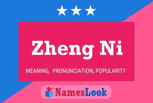 Zheng Ni Namensposter