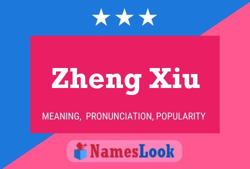 Zheng Xiu Namensposter