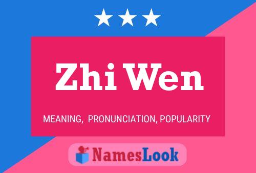 Zhi Wen Namensposter