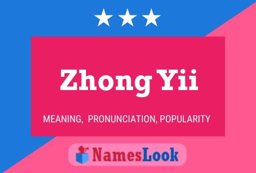 Zhong Yii Namensposter