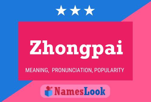 Zhongpai Namensposter