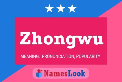 Zhongwu Namensposter